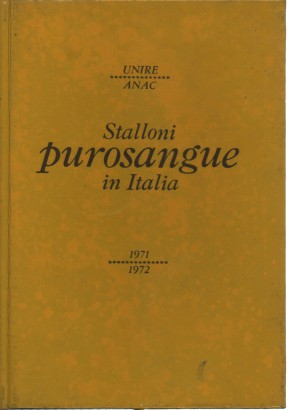 Stalloni purosangue in Italia 1971-1972