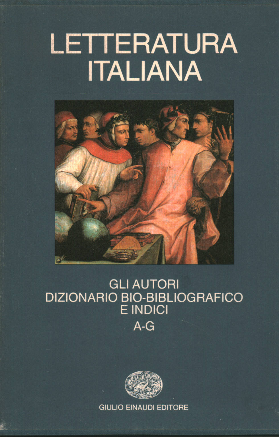 Letteratura Italiana:Gli Autori. Dizionario bio-bi, s.a.