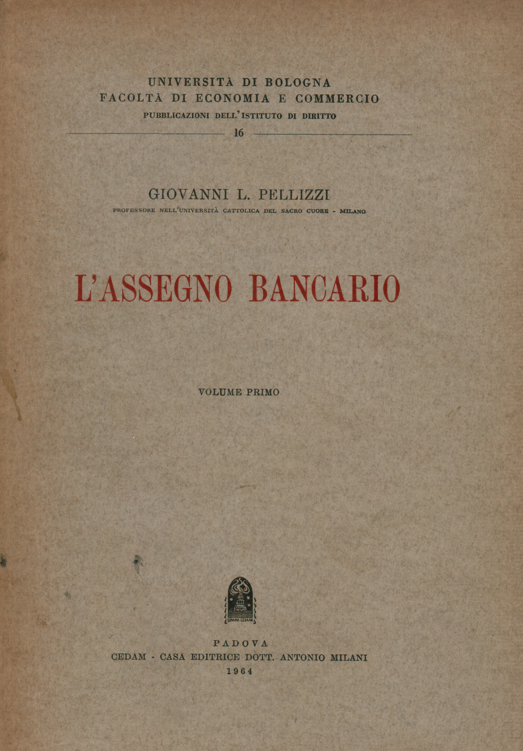 L Assegno bancario Volume primo, s.a.