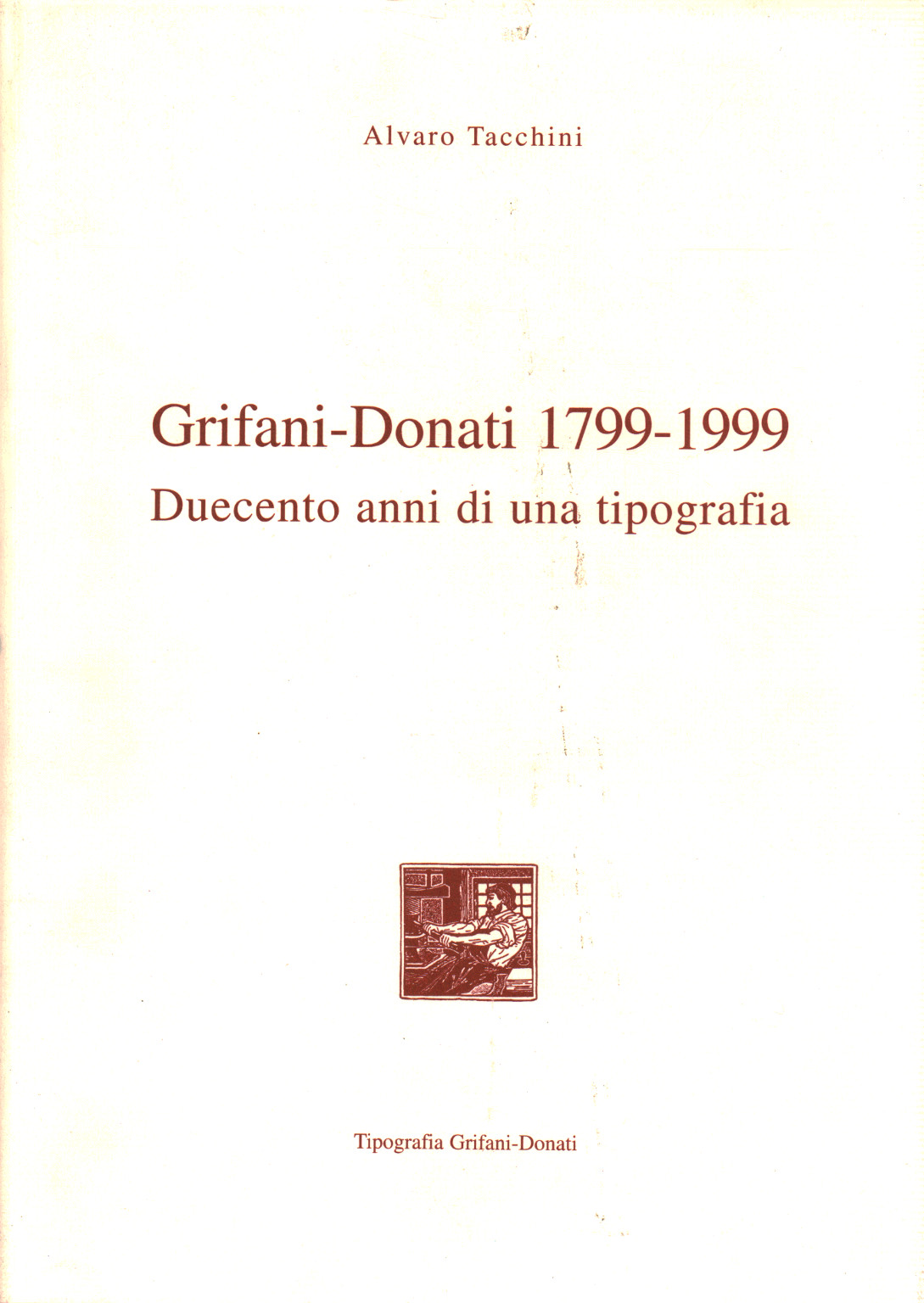 Grifani- Donati 1799-1999, s.a.