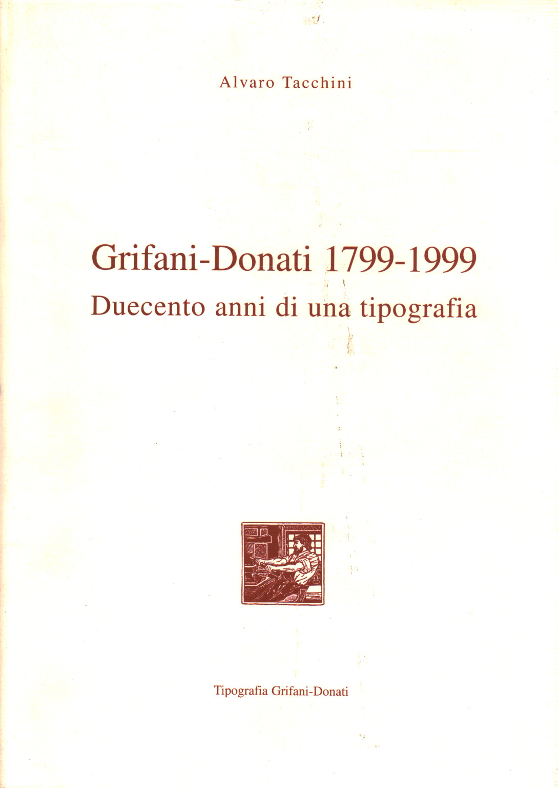 Grifani-Donati 1799-1999, s.a.