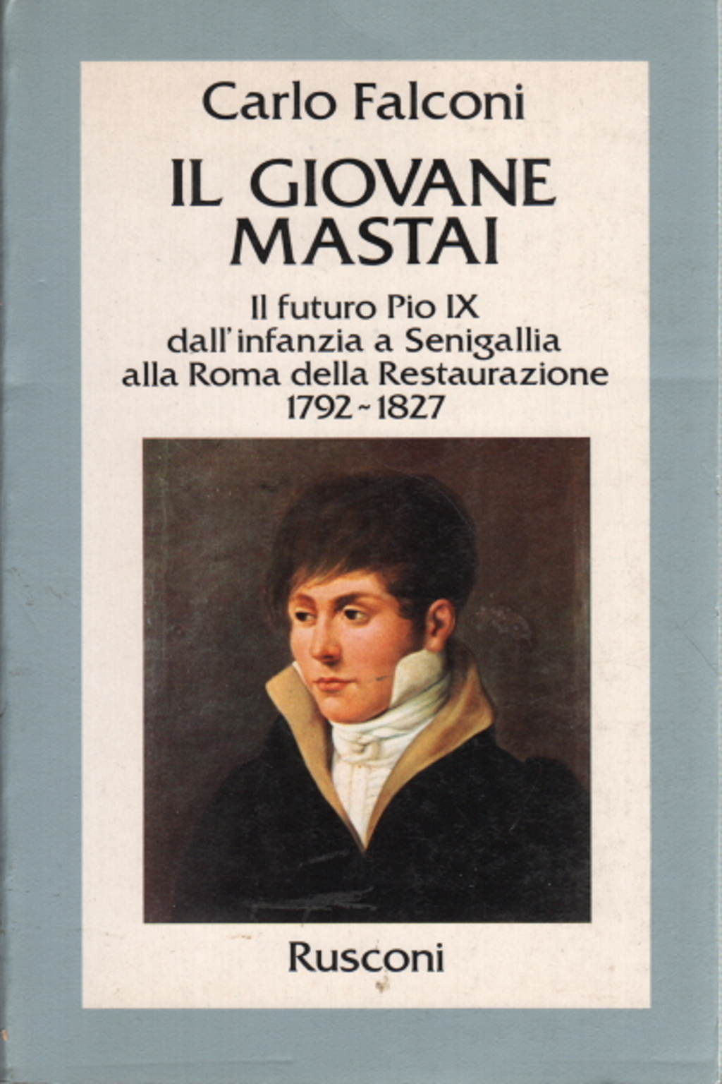 Il giovane Mastai, Carlo Falconi