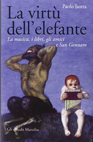 La virt&#249; dell&apos;elefante