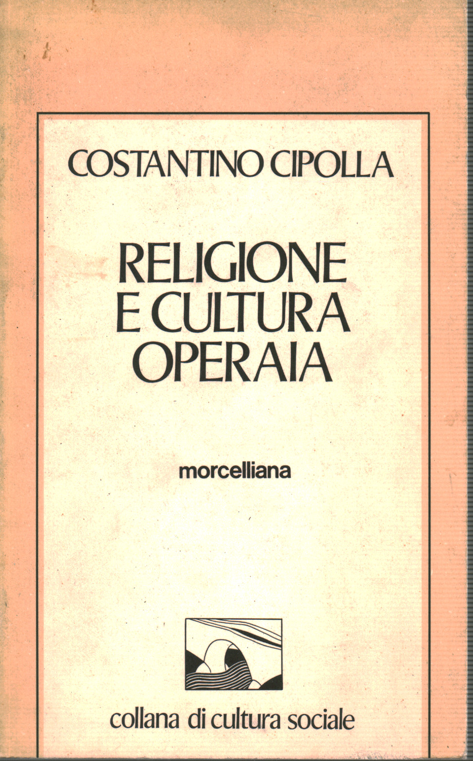 Religione e cultura operaia, s.a.