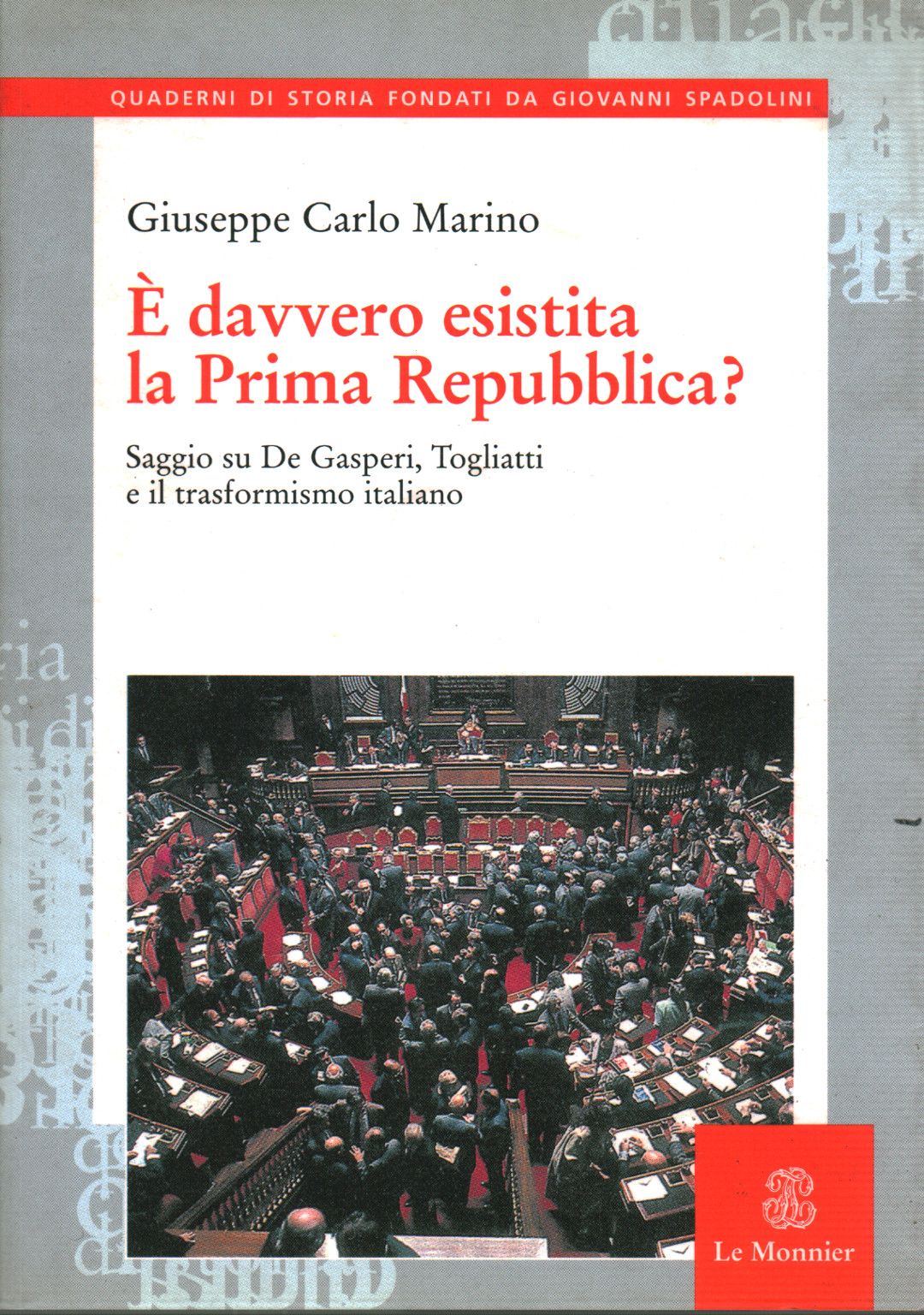 É davvero esistita la prima Repubblica?, s.a.