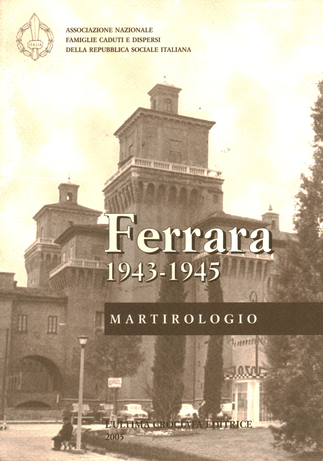 Ferrare 1943-1945, s.a.