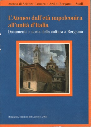 L'Ateneo dall'età napoleonica all'unità d'Italia