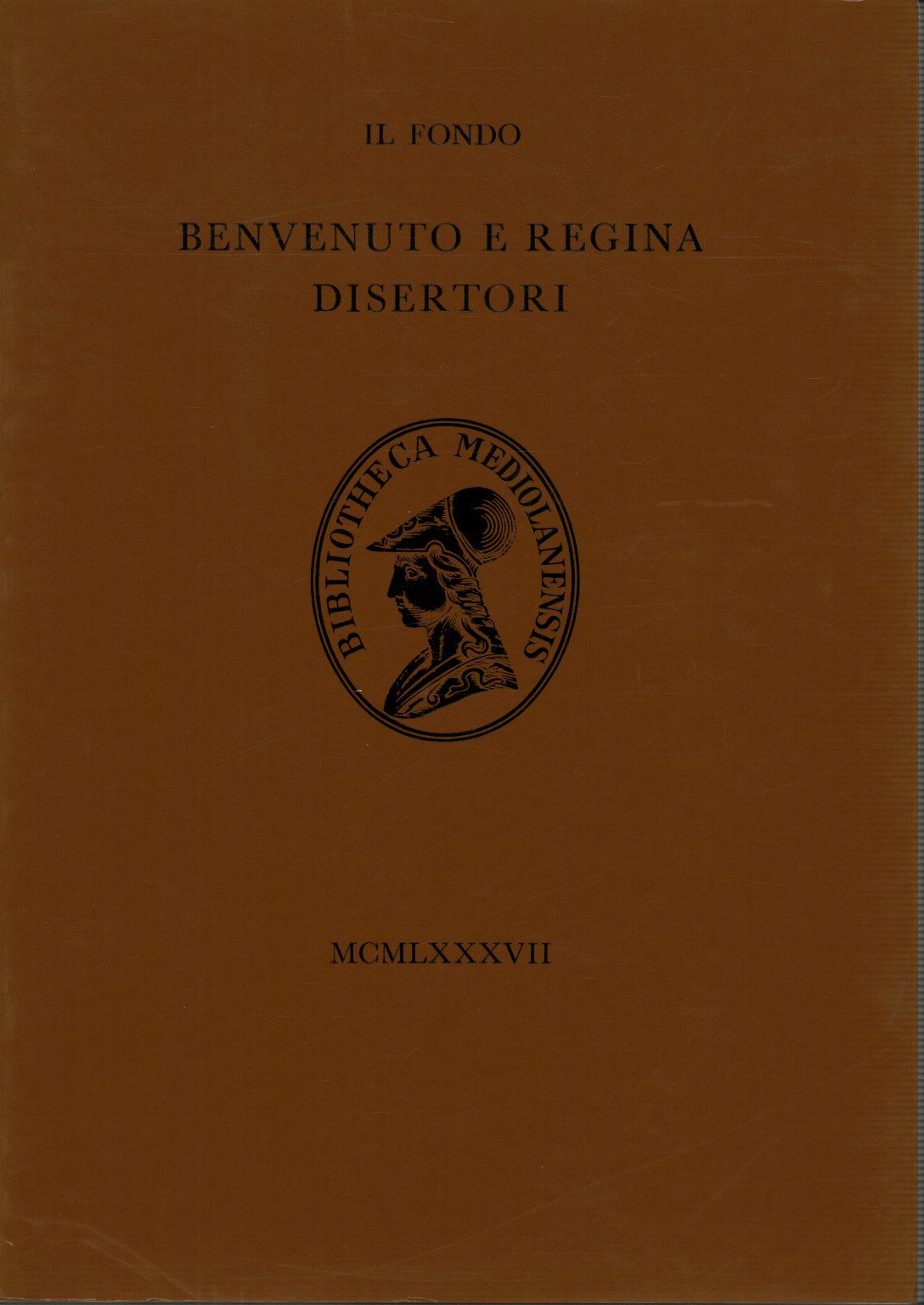 Il fondo Benvenuto e Regina Disertori, s.a.