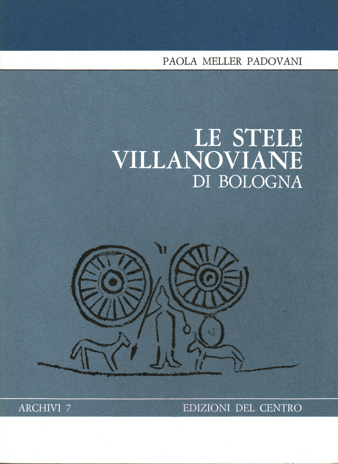 Les stèles villanoviennes de Bologne, s.a.