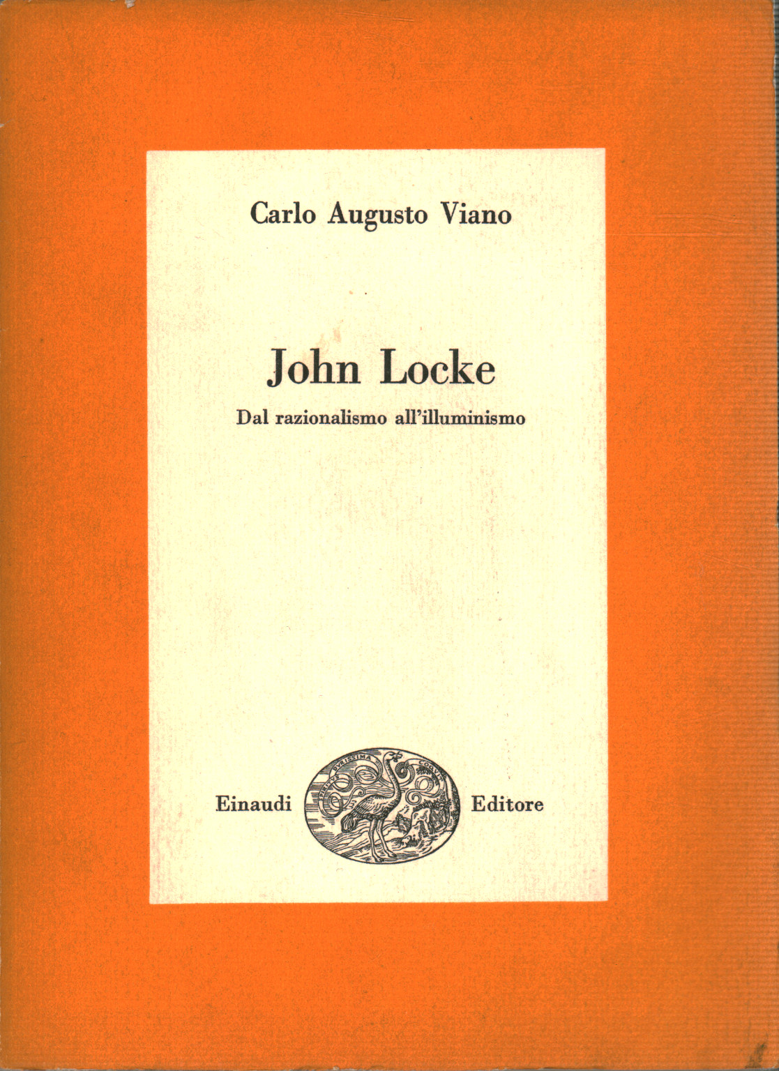 John Locke. Dal razionalismo all illuminismo, s.a.