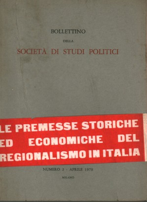 Bollettino della Società di studi politici. Numero 2-Aprile 1970