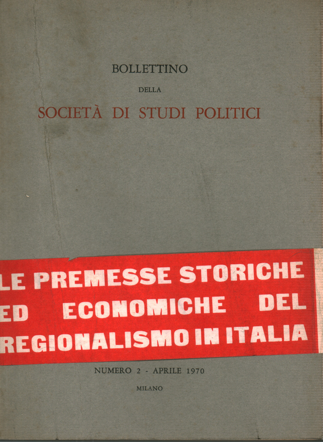 Bollettino della Società di studi politici. Numer, s.a.