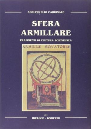 Sfera Armillare - Frammenti di cultura scientifica | Adelfio Elio Cardinale usato Scienze Scienze varie