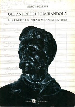 Gli Andreoli di Mirandola e i concerti popolari milanesi (1877-1887)