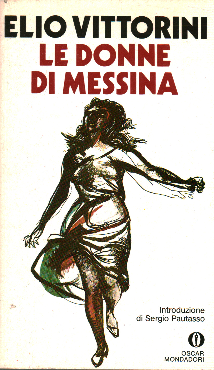 le donne di Messina, Elio Vittorini