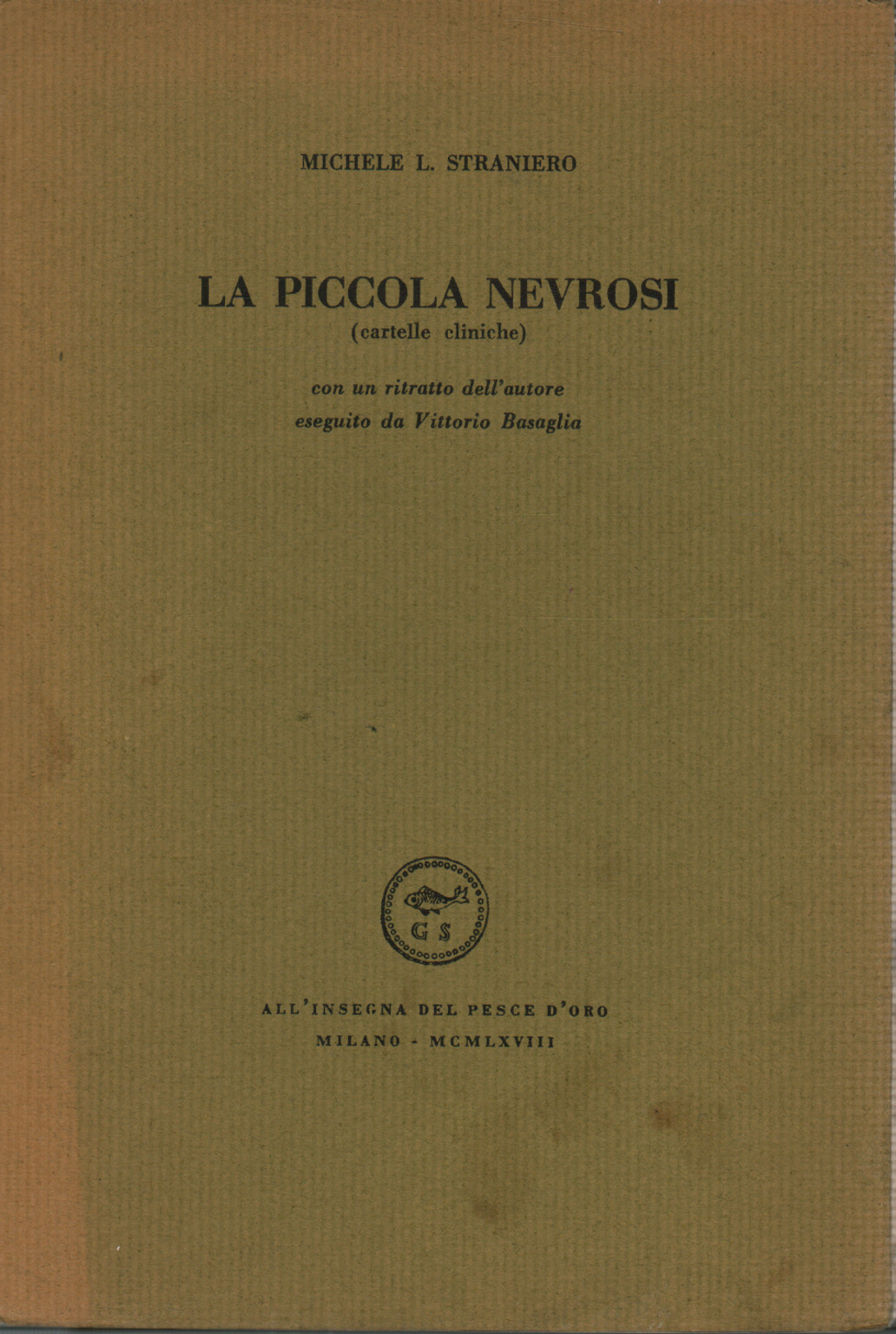 La piccola nevrosi (cartelle cliniche), s.a.