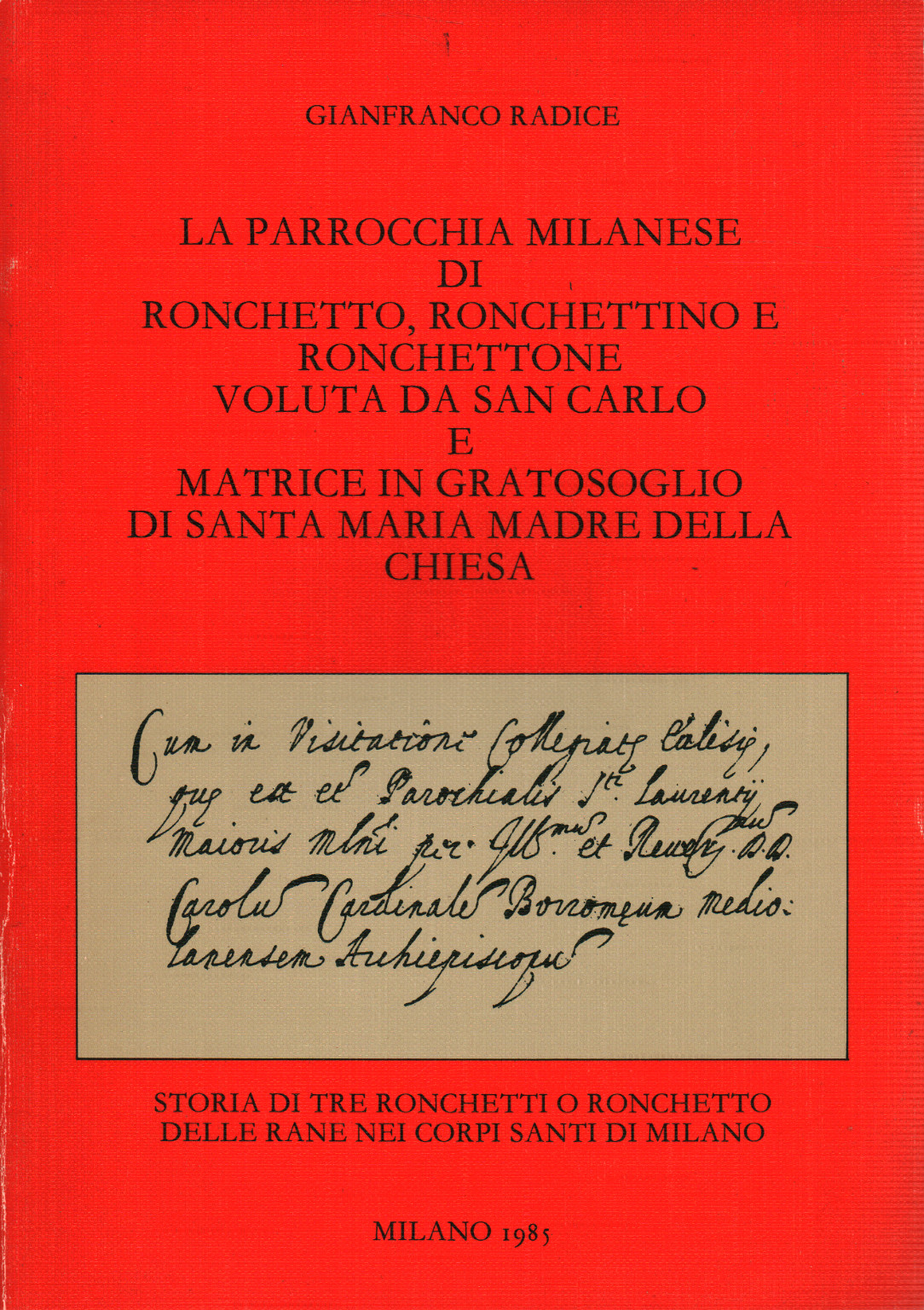 La Parrocchia Milanese di Ronchetto Ronchettino e, s.a.