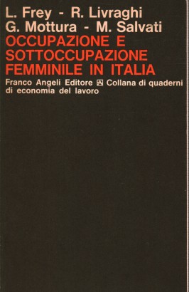 Occupazione e sottoccupazione femminile in Italia
