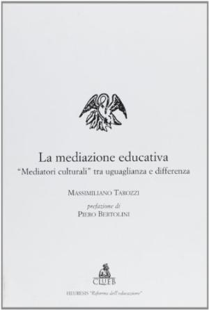 M&#233;diation &#233;ducative - M&#233;diateurs culturels entre &#233;galit&#233; et diff&#233;rence | Massimiliano Tarozzi a utilis&#233; la p&#233;dagogie des sciences humaines