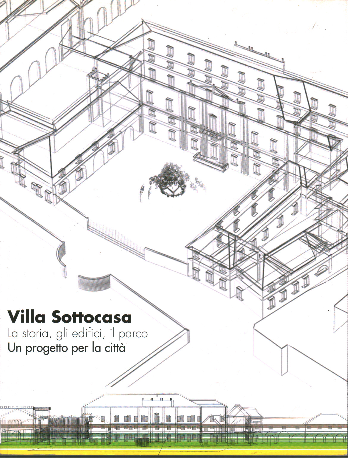 Villa Sottocasa. L'histoire les bâtiments le parc., s.a.