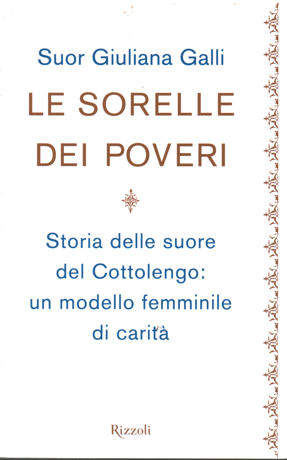 Le sorelle dei poveri, Giuliana Galli