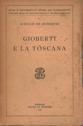 Gioberti e la Toscana