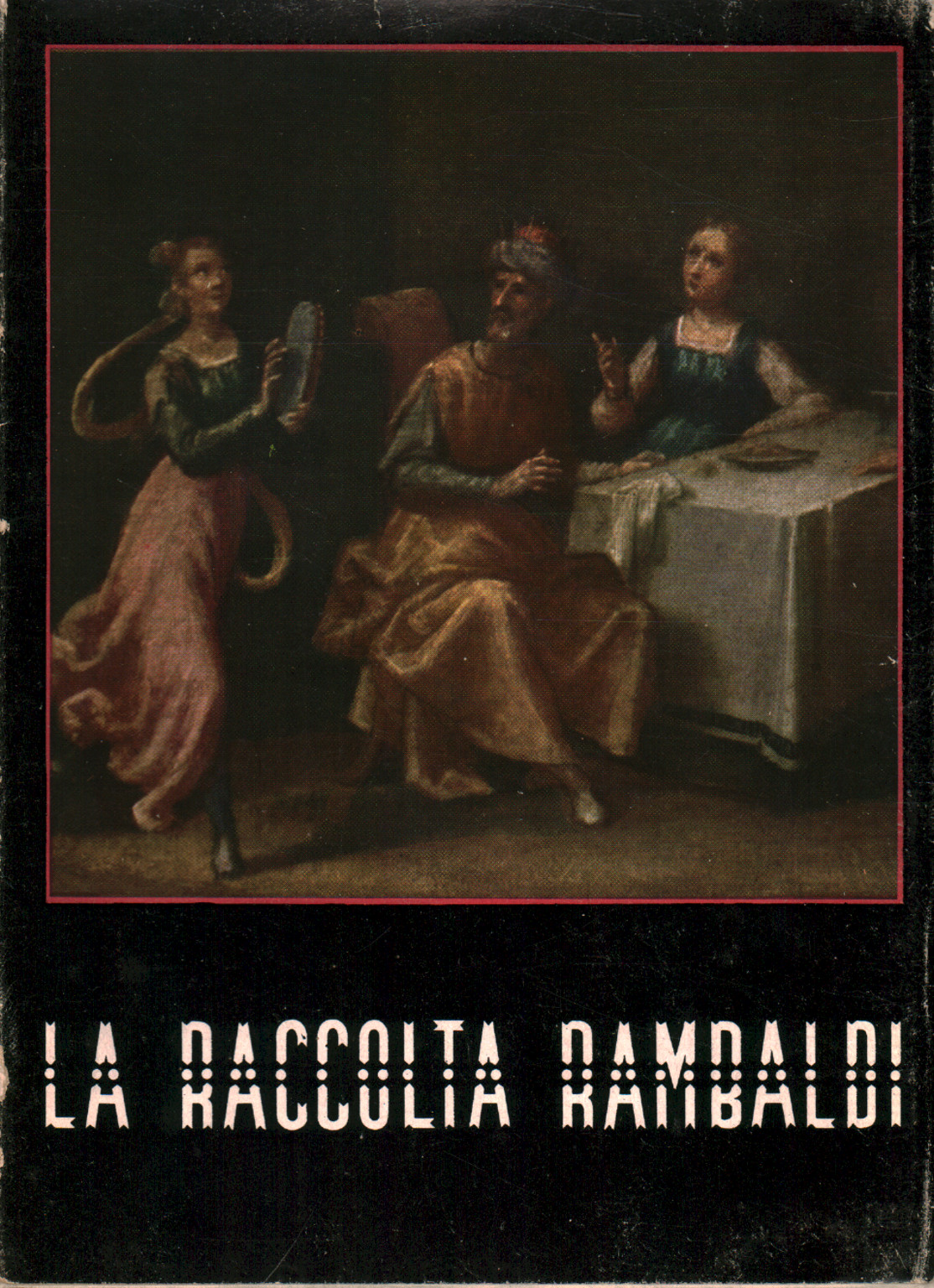 La Collection Rambaldi un Col di Rodi, s.un.