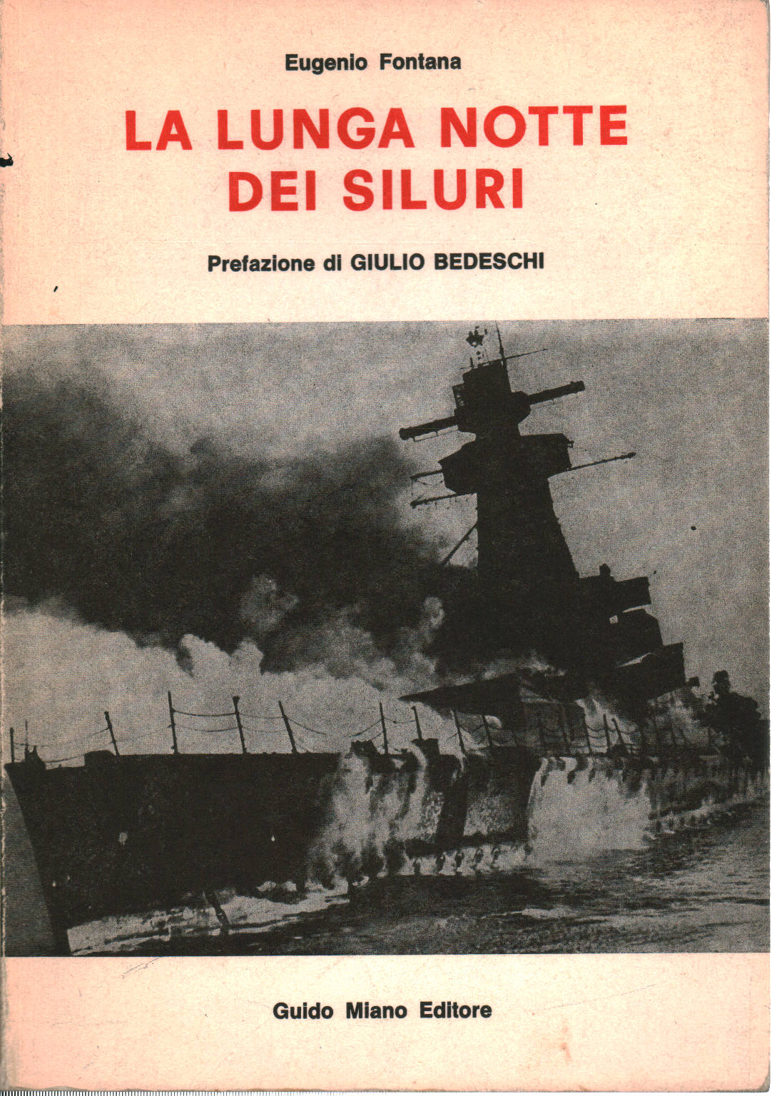 La lunga notte dei siluri, Eugenio Fontana