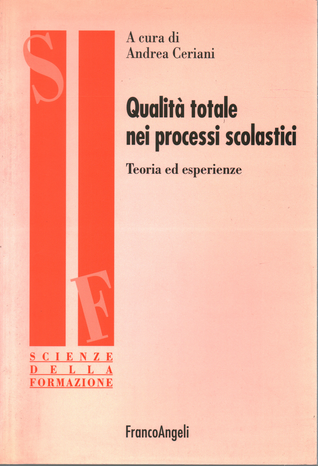 Qualità totale nei processi scolastici, s.a.