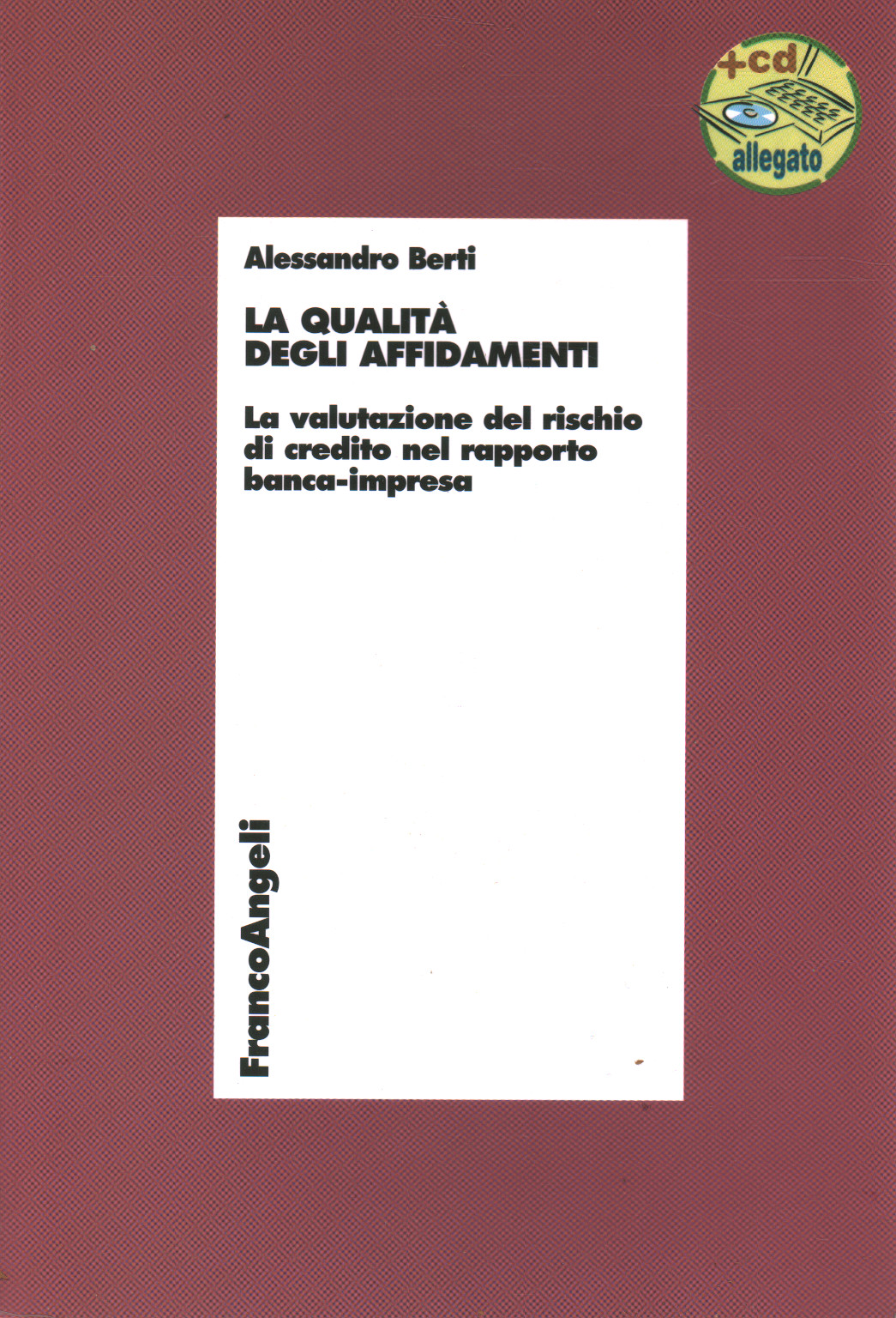 La qualità degli affidamenti (con CD-ROM), s.a.