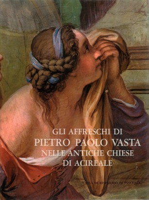 Gli affreschi di Pietro Paolo Vasta nelle antiche chiese di Arcireale
