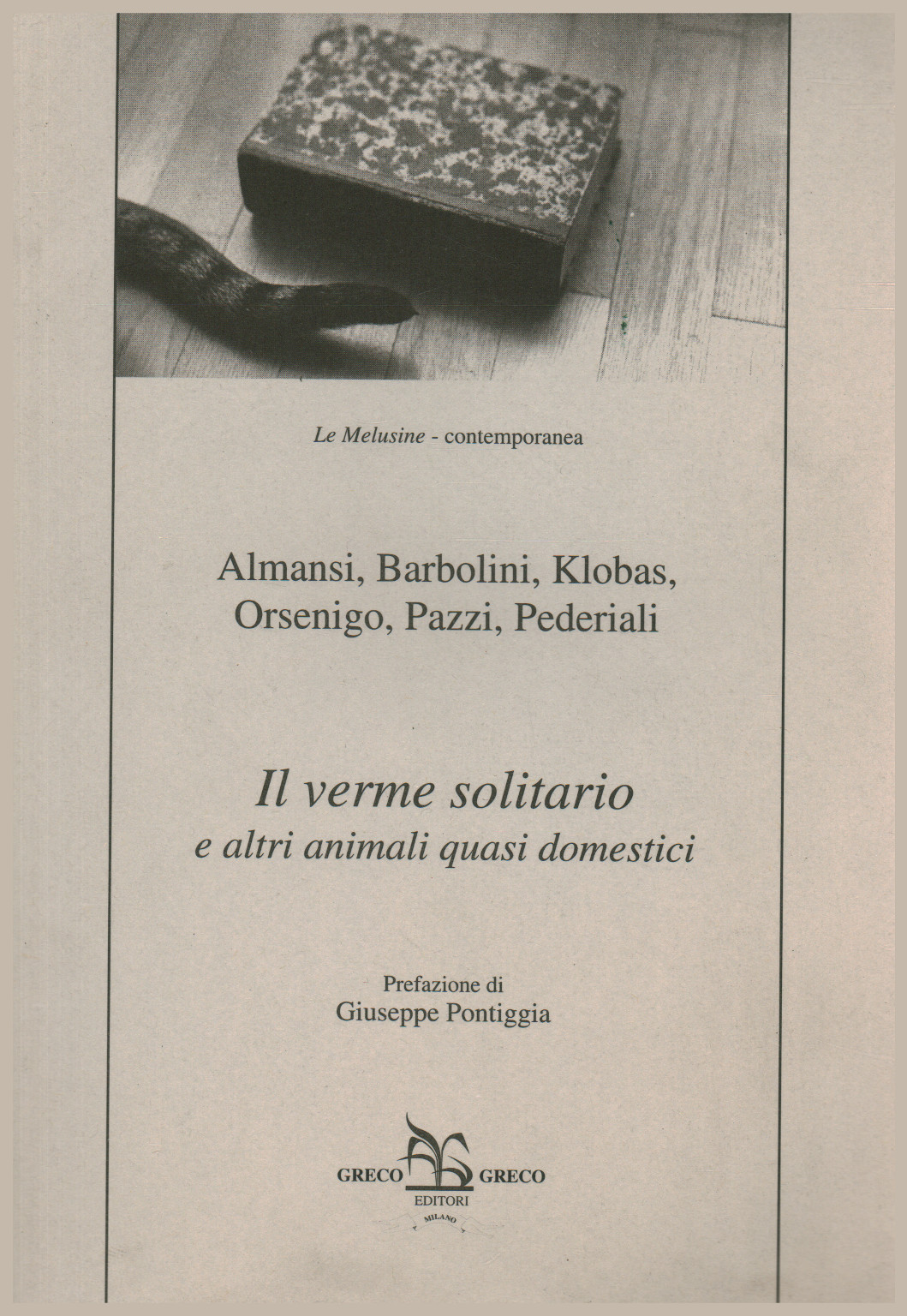 Il verme solitario e altri animali quasi domestici, s.a.