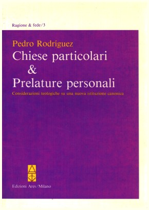 Chiese particolari & prelature personali