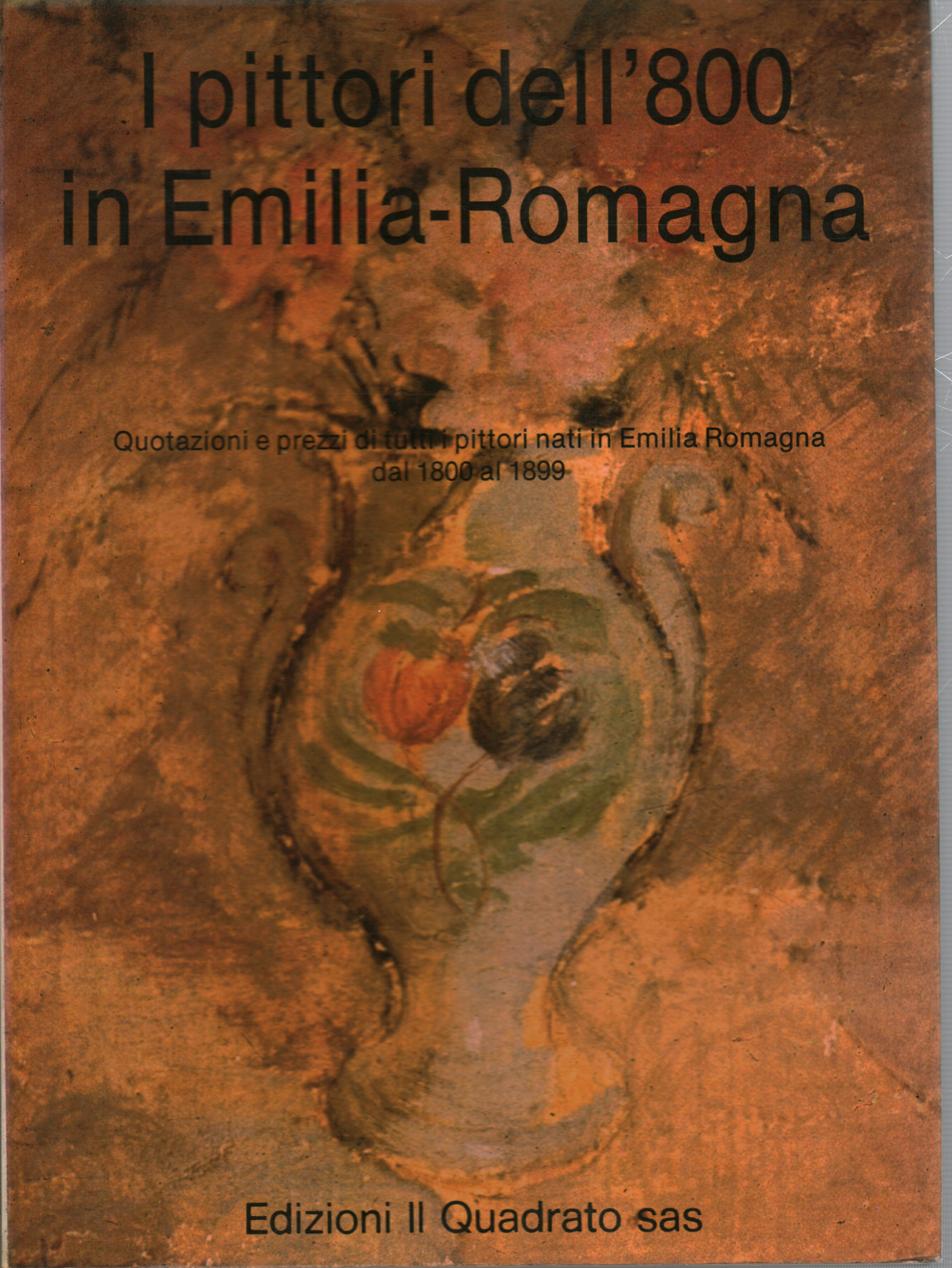 I pittori dell'800 in Emilia-Romagna, s.a.