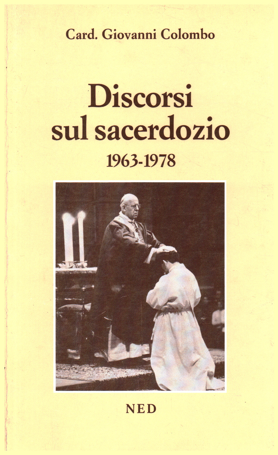 Discorsi sul sacerdozio 1963-1978, s.a.