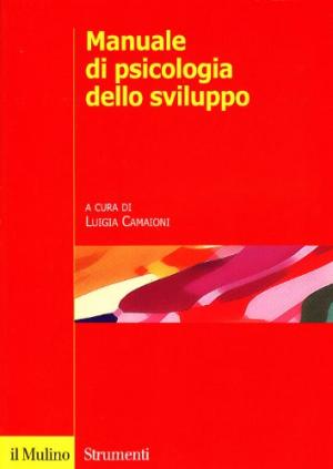 Manuale di psicologia dello sviluppo