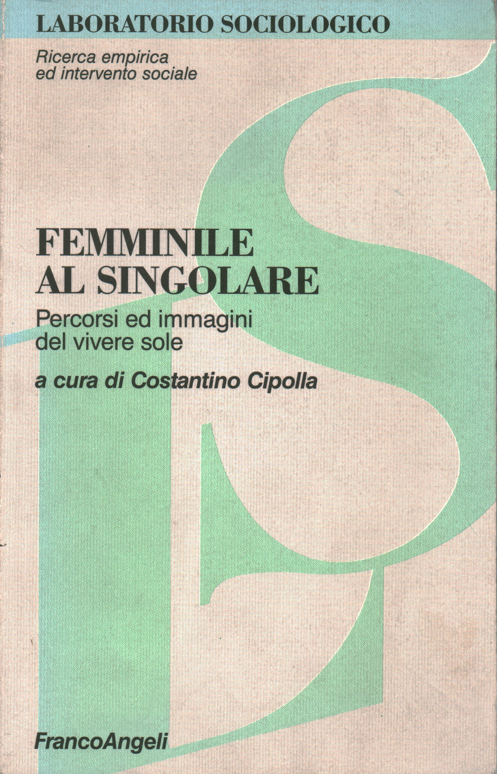 Féminin au singulier, s.un.