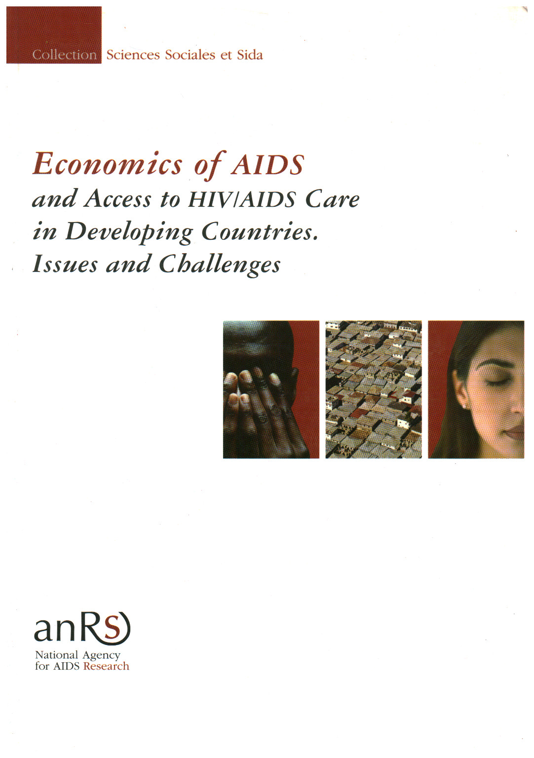 La economía de SIDA y el Acceso a la Atención del VIH/SIDA en D, s.una.