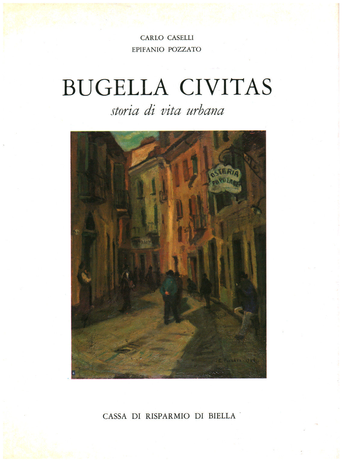 Bugella Civitas histoire de la vie urbaine, s.a.