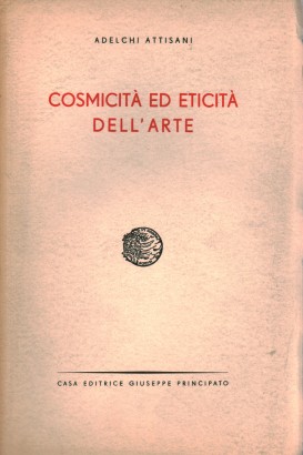 Cosmicità ed eticità dell'arte