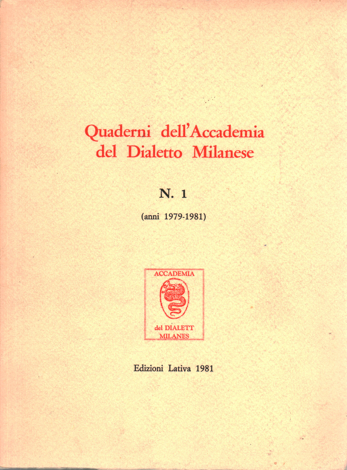 Quaderni dell Accademia del Dialetto Milanese N.1, s.a.