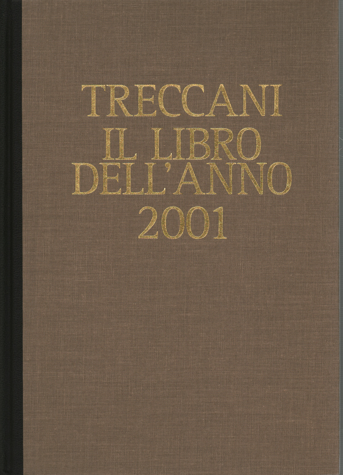 Treccani. Le livre de l'année 2001, s.un.