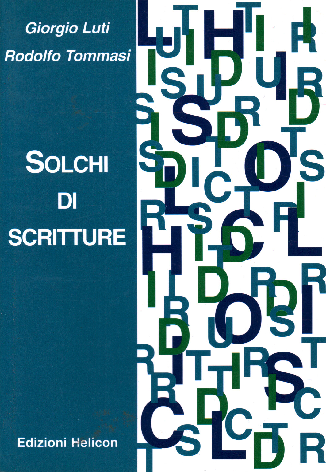 Solchi di scritture, s.a.