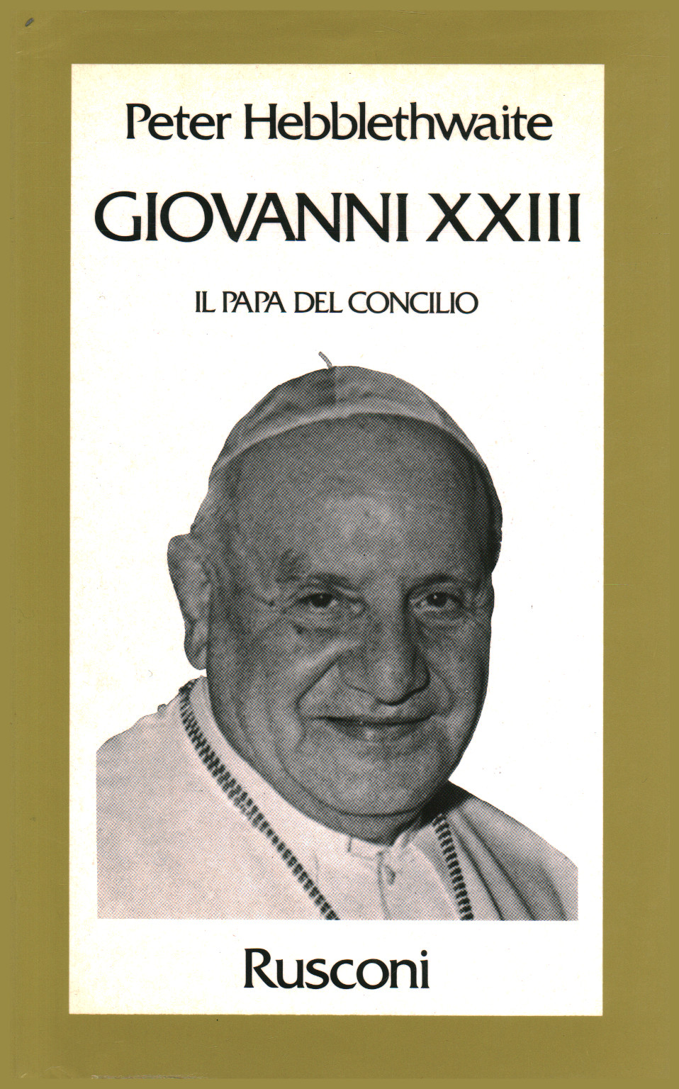 Giovanni XXIII. Il papa del Concilio, s.a.