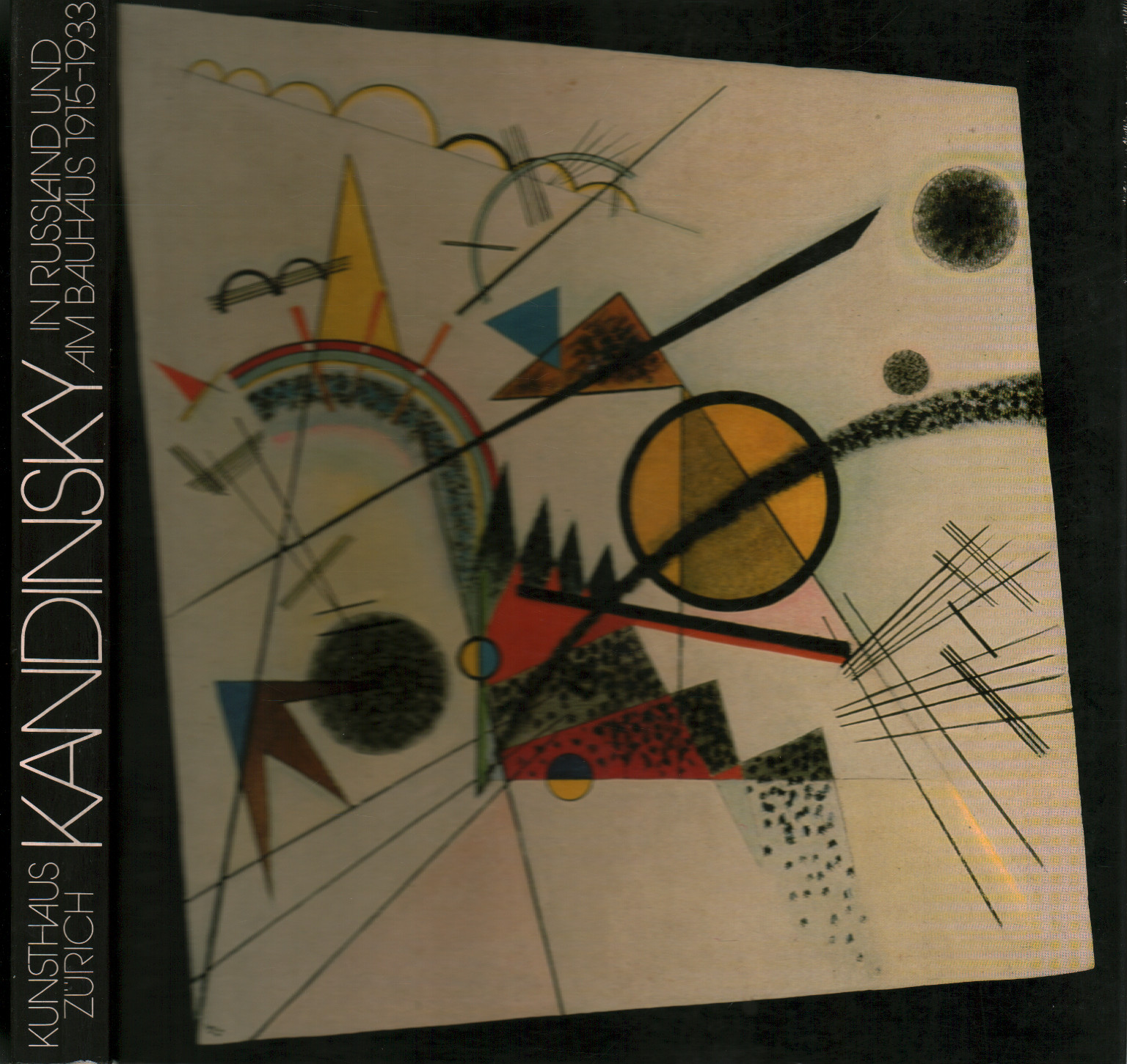 Kandinsky in Russland und am Bauhaus 1915-1933, s.a.