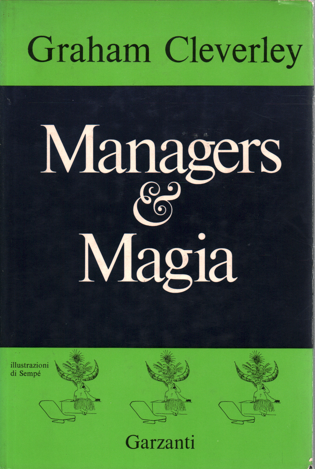 Managers e magia, s.a.