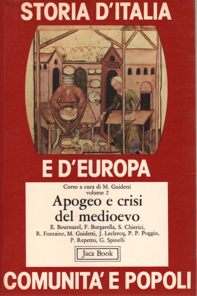 Histoire de l&apos;Italie et de l&apos;Europe. Apog&#233;e et crise du Moyen &#194;ge vol. 2 | AA.VV. utilis&#233; l&apos;histoire moderne