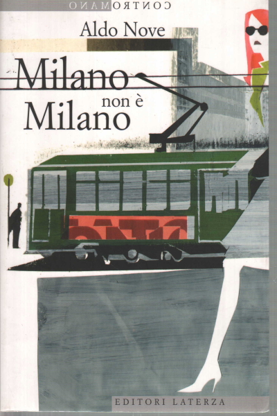 Milano non &#232; Milano