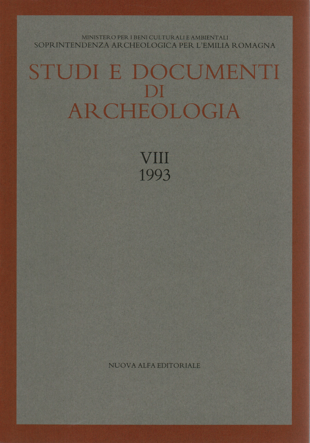 Etudes et documents archéologiques. Vol. VIII (1993), s.a.