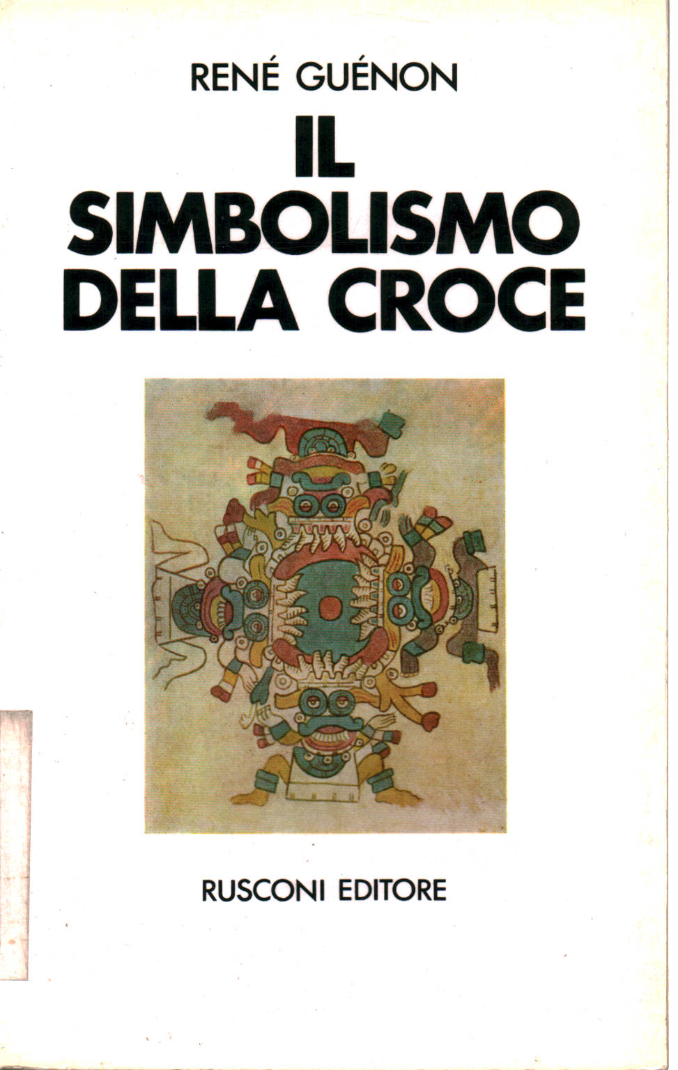 Il simbolismo della Croce, René Guénon